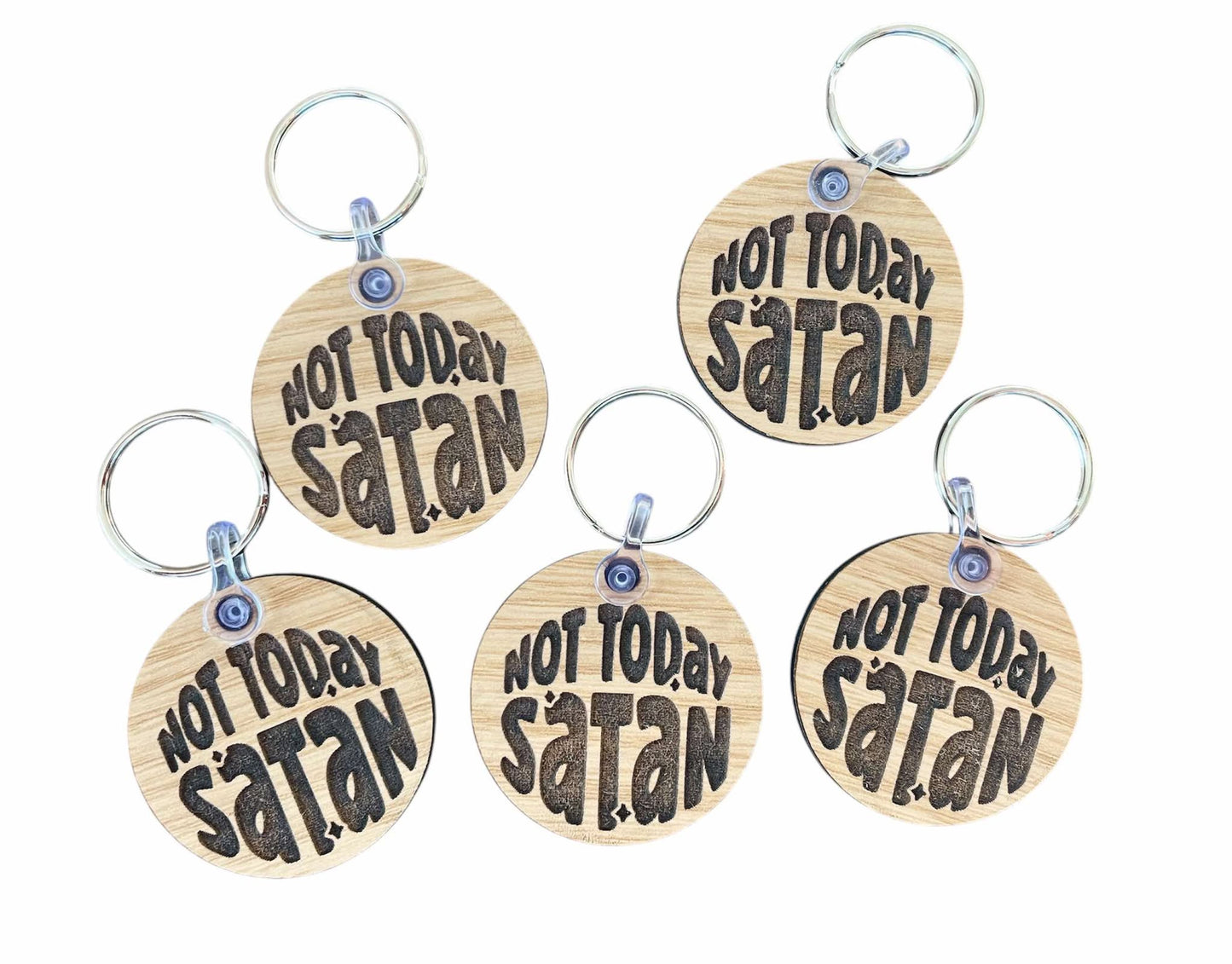 Not Today Satan Keychain